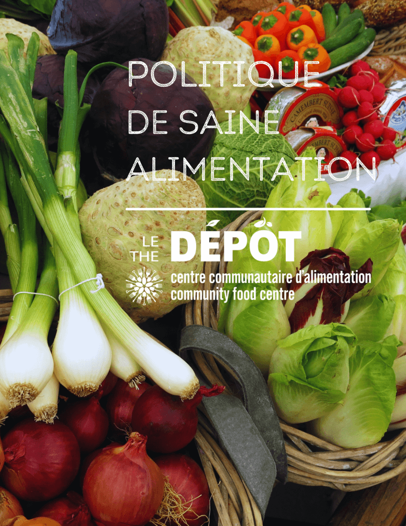 Notre Politique De Saine Alimentation - Le Dépôt : Le Dépôt